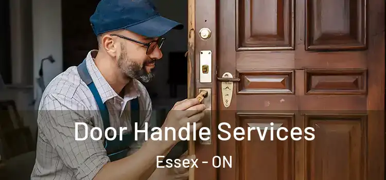 Door Handle Services Essex - ON