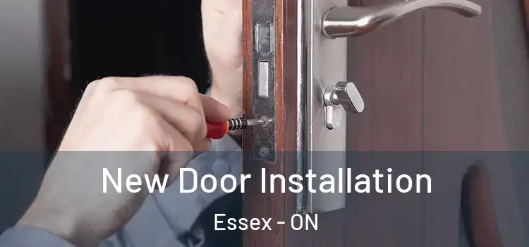 New Door Installation Essex - ON