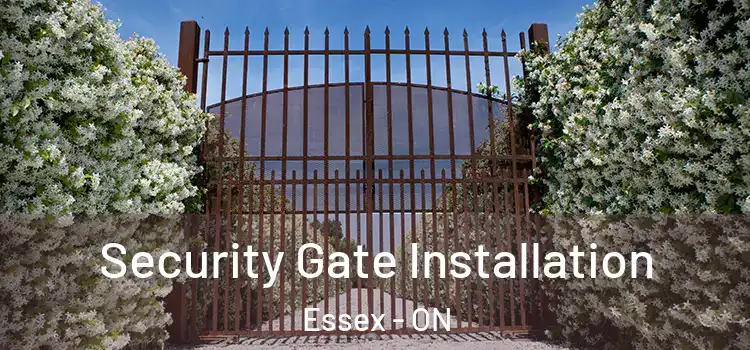  Security Gate Installation Essex - ON