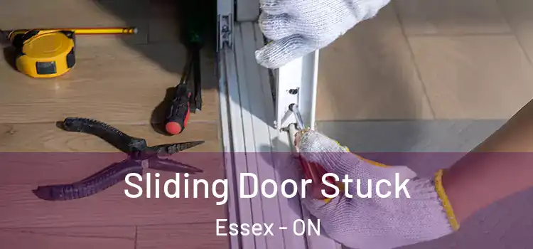 Sliding Door Stuck Essex - ON