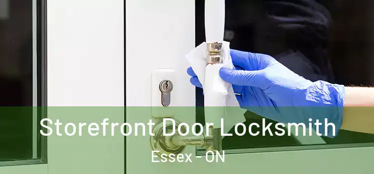  Storefront Door Locksmith Essex - ON