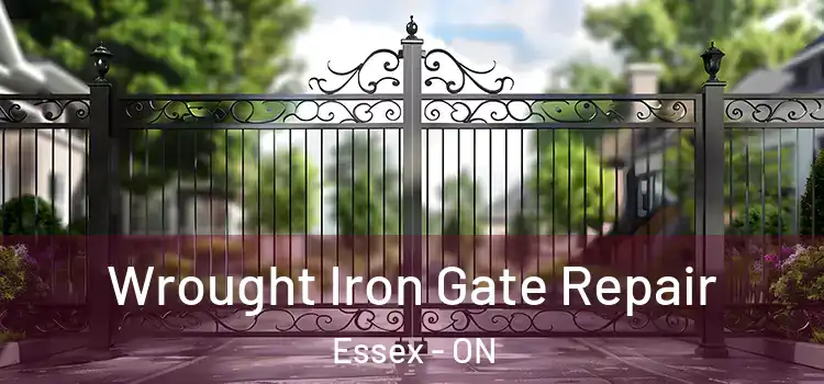 Wrought Iron Gate Repair Essex - ON